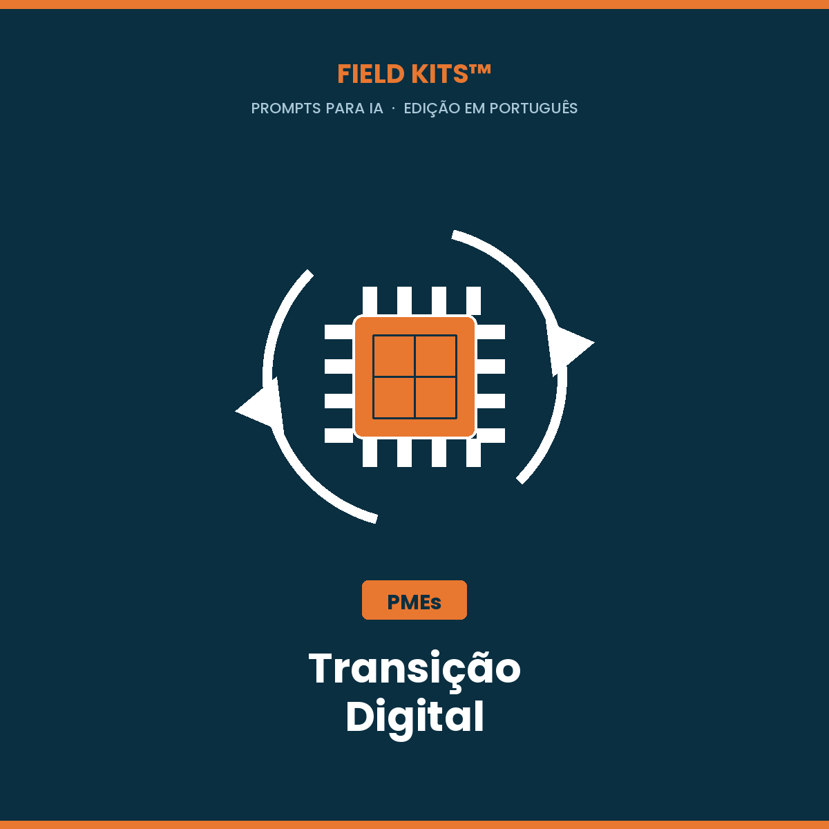 Field Kits™ Transição Digital PME: 12 prompts para faturação, CRM, ERP, cibersegurança e PRR-Empresas 4.0